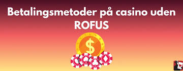 Spil Casino Uden om ROFUS Alternativer og Muligheder
