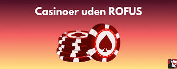 Spil Online Casino Uden Om Roufus - Dine Muligheder