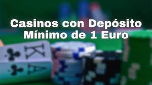 Casinò Minimo Deposito 1 Euro Gioca Senza Stress Casinò Minimo Deposito 1 Euro Gioca Senza Stress