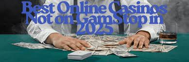 Discovering UK Casinos Not on Gamstop Opportunities and Insights