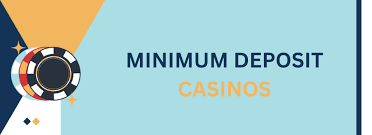 Exploring the Best 5 Minimum Deposit Casinos -693218590