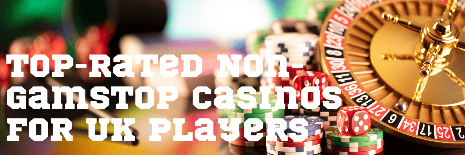 Non-Gamstop Casinos UK A Guide to Alternative Online Gambling
