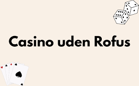 PayPal Casino Uden Rufus Den Bedste Spilleroplevelse